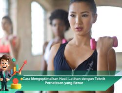 Cara Mengoptimalkan Hasil Latihan dengan Teknik Pernafasan yang Benar
