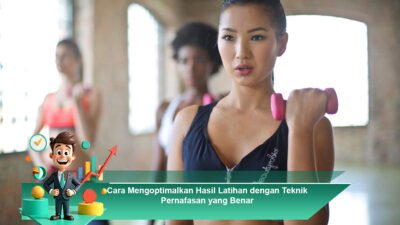 Cara Mengoptimalkan Hasil Latihan dengan Teknik Pernafasan yang Benar