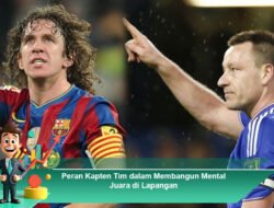 Peran Kapten Tim dalam Membangun Mental Juara di Lapangan