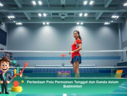 Perbedaan Pola Permainan Tunggal dan Ganda dalam Badminton