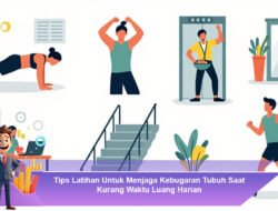 Tips Latihan untuk Menjaga Kebugaran Tubuh Saat Kurang Waktu Luang Harian