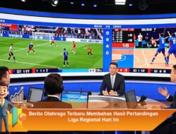 Berita Olahraga Terbaru Membahas Hasil Pertandingan Liga Regional Hari Ini
