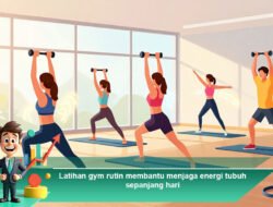 Latihan Gym Rutin Membantu Menjaga Energi Tubuh Sepanjang Hari