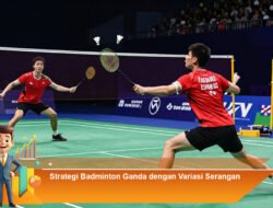 Strategi Badminton Ganda dengan Variasi Serangan