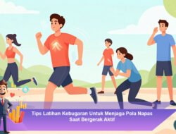 Tips Latihan Kebugaran Untuk Menjaga Pola Napas Saat Bergerak Aktif