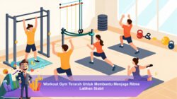 Workout Gym Terarah Untuk Membantu Menjaga Ritme Latihan Stabil