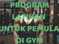 Workout Gym Terukur Untuk Menyesuaikan Intensitas Latihan Dengan Kondisi Tubuh Pemula Optimal