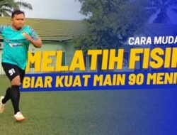 Cara Meningkatkan Stamina Pemain Bola agar Kuat Main 90 Menit